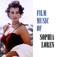 Sophia Loren - Film Music Of Sophia Loren