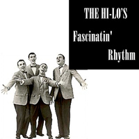 The Hi-Lo's - Fascinatin' Rhythm