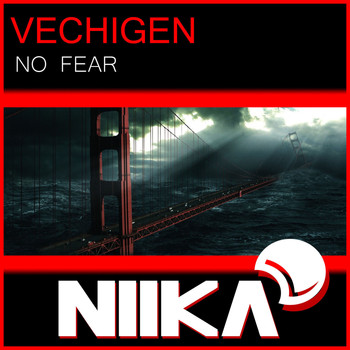 Vechigen - No Fear