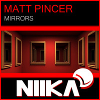 Matt Pincer - Mirrors