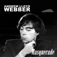 Andrew Lloyd Webber - Masquerade