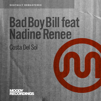 Bad Boy Bill - Costa Del Sol (feat. Nadine Renee)