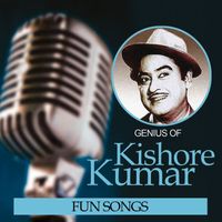 Kishore Kumar - Genius Of Kishore Kumar – Fun Songs