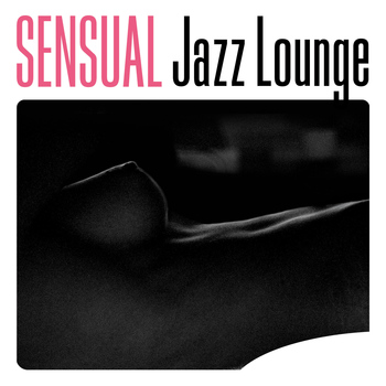 Various Artists - Sensual Jazz Lounge