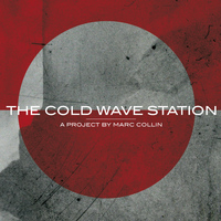 Marc Collin - The Cold Wave Station