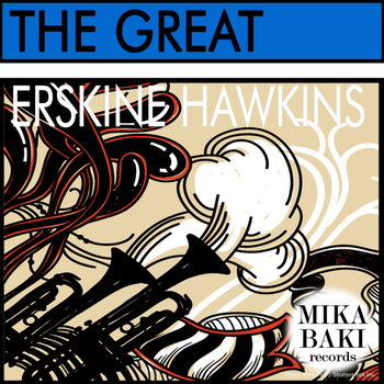 ERSKINE HAWKINS - The Great