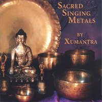 Xumantra - Sacred Singing Metals