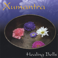 Xumantra - Healing Bells