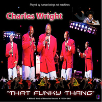 Charles Wright - That Funky Thang
