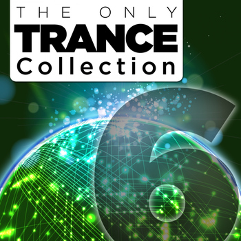 Various Artists - The Only Trance Collection 06