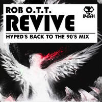 Rob O.T.T - Revive