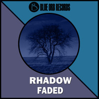 Rhadow - Faded