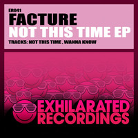 Facture - Not This Time EP