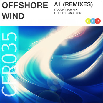 Offshore Wind - A1 (Remixes)