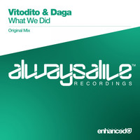 Vitodito & Daga - What We Did