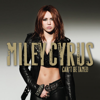 Miley Cyrus - Can't Be Tamed (iTunes Exclusive)