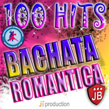 Various Artists - 100 Hits Bachata