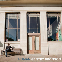 Gentry Bronson - Human