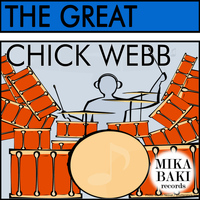 Chick Webb - The Great