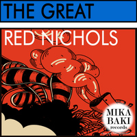 Red Nichols - The Great