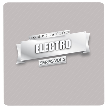 Various Artists - Electro Compilation Series Vol. 2