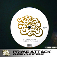 Prime Attack - Close Your Eyes EP