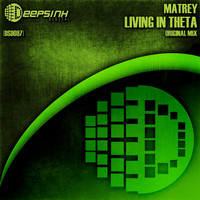 Matrey - Living In Theta