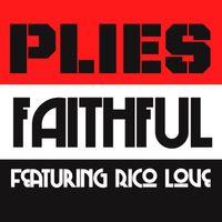 Plies - Faithful (feat. Rico Love)