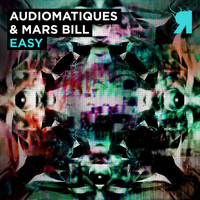Audiomatiques, Mars Bill - Easy (Explicit)