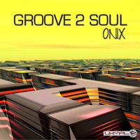 Groove 2 Soul - Onix