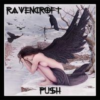 Ravencroft - Push
