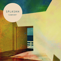 Splashh - Comfort