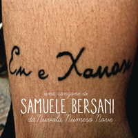 Samuele Bersani - En e Xanax