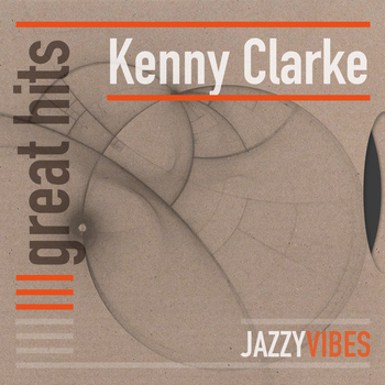 Kenny Clarke - Great Hits