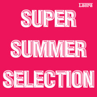 Laera - Super Summer Selection