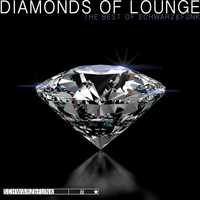 Schwarz & Funk - Diamonds of Lounge
