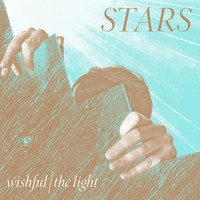 Stars - Wishful/The Light