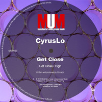 CyrusLo - Get Close