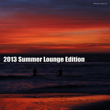Various Artists - 2013 Summer Lounge Edition