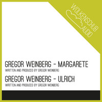 Gregor Weinberg - Margarete und Ulrich