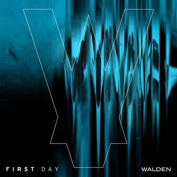 Walden - First Day
