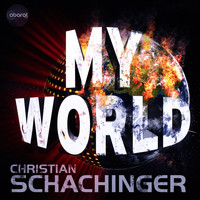 Christian Schachinger - My World