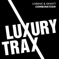 Lowave & Skvatt - Combination