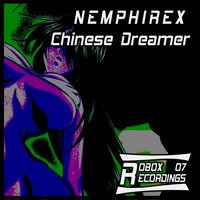 Nemphirex - Chinese Dream