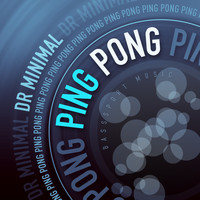 Dr Minimal - Ping Pong