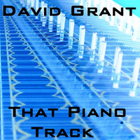 David Grant - That Piano Track