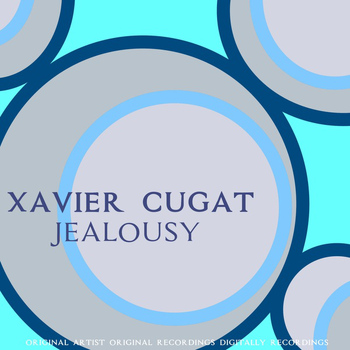 Xavier Cugat - Jealousy