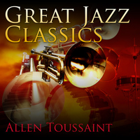 Allen Toussaint - Great Jazz Classics