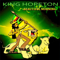 King Hopeton - Beautiful Morning