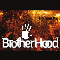 Brotherhood - Hyperactive Mind